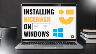 Installing Nicehash on Windows  Step By Step Tutorial [upl. by Leahpar]