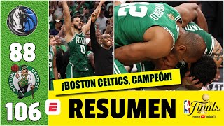 ¡BOSTON CELTICS son los CAMPEONES DE LA NBA 2024 Logran su título 18 después de 16 años  NBA [upl. by Nnylyar723]