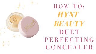 ALL ABOUT THE HYNT BEAUTY DUET PERFECTING CONCEALER  Hynt Beauty [upl. by Acimad]