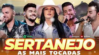 Melhores Musicas 2024 🎼 Sertanejo 2024 Mais Tocadas  Gusttavo Lima Marilia Mendonça Ana Castela [upl. by Dorelia985]