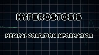 Hyperostosis Medical Condition [upl. by Analla]