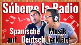 quotSúbeme la Radio“ auf Deutsch erklärt – Spanisch lernen mit Musik [upl. by Blinny968]