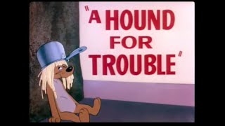 Looney Tunes quotA Hound for Troublequot Opening and Closing [upl. by Marlie584]