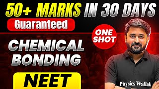 50 Marks Guaranteed CHEMICAL BONDING  Quick Revision 1 Shot  Chemistry for NEET [upl. by Dryfoos]