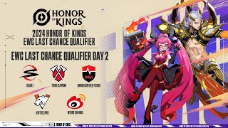 ENG Honor of Kings EWC Last Chance Qualifier Day 2 [upl. by Kelcy]