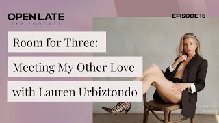 16 Room for Three Meeting My Other Love with Lauren Urbiztondo [upl. by Dilks]