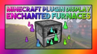 Minecraft Plugin Display Enchanted Furnace [upl. by Enomyar]