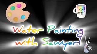 Water Painting [upl. by Smalley]