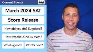 March SAT® Score Release — How did you do What should you do next [upl. by Adnuhsar27]