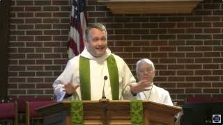 Ninth Sunday after Pentecost Homily  07212024  St Thomas Episcopal Huntsville AL [upl. by Berne763]