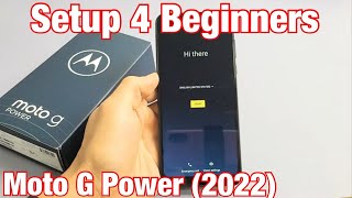 Moto G Power 2022 How to Setup 4 Beginners step by step [upl. by Elnar162]