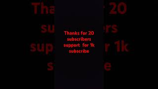 Thanks for 20 subscribers [upl. by Haze838]