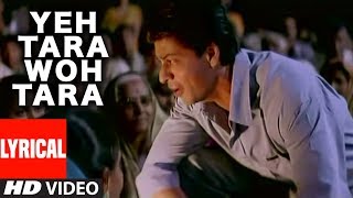 Yeh Tara Woh Tara Lyrical Video Song  Swades  Shahrukh Khan  AR Rahman [upl. by Ellenej]