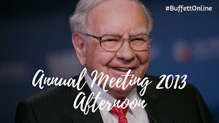 2013 Berkshire Hathaway Annual Meeting Afternoon Session  Warren Buffett  Charlie Munger [upl. by Ennybor85]