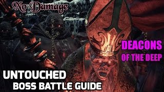 Dark Souls 3 How To Defeat Deacons Of The Deep Untouched [upl. by Drue]