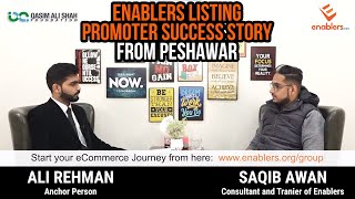 Enablers Listing Promoter Success Story from Peshawar [upl. by Otsenre511]