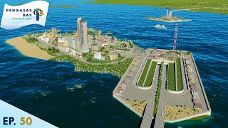 Oceans Gate Island  Cities Skylines 2  Pengasas Bay Ep50 [upl. by Aicatsanna]