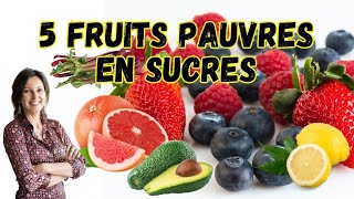 5 fruits pauvres en sucres [upl. by Masuh]