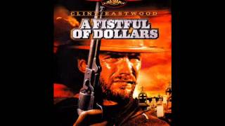 A Fistful of Dollars  Titoli Main Theme [upl. by Akirahs674]