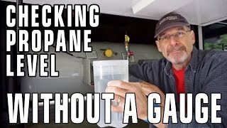 How to Check Propane Tank Level Without a Gauge Super Simple [upl. by Neiman]