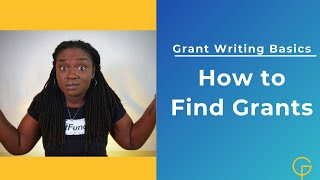 Grant Writing Basics How to Find Grants for Nonprofits [upl. by Elletnohs]