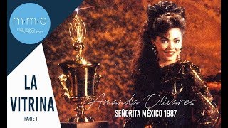 La Vitrina  Amanda Olivares Señorita Mexico 1987  Parte 1  4 [upl. by Nosredna]