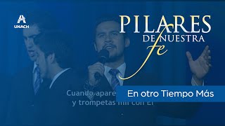 En otro tiempo más  Coro de Cámara UNACH Álbum Pilares de nuestra fe [upl. by Lamej]