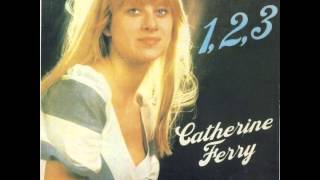 Catherine Ferry  Un Deux Trois [upl. by Nealah]