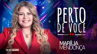 Marília Mendonça – Perto de Você  DVD Realidade [upl. by Kroll944]