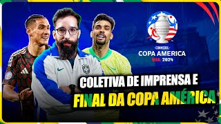 COLETIVA DE IMPRENSA E FINAL DA COPA AMÉRICA  SELEÇÃO BRASILEIRA  EPISÓDIO 4 [upl. by Sirromaj]