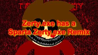 ZertyEXE Has A Sparta ZertyEXE Remix [upl. by Gautea]