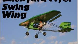 Backyard Flyer Swing Wing part 103 legal ultralight aircraft from Valley Engineering [upl. by Aniad]