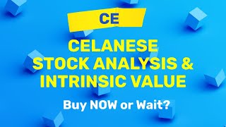 Celanese Corporation CE Stock Analysis and Intrinsic Value  Buy Now or Wait [upl. by Eiknarf64]