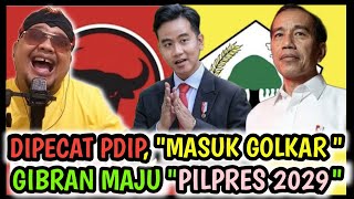 DIPECAT PDIP quotMASUK GOLKARquot GIBRAN MAJU quotPILPRES 2029quot  WAPRES RASA PRESIDEN [upl. by Ute805]