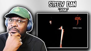 Who Is She  Steely Dan  Josie  REACTIONREVIEW [upl. by Ydnarb]