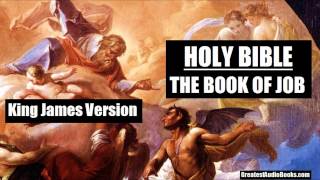 THE BOOK OF JOB  HOLY BIBLE  FULL AudioBook  KJV  Greatest AudioBooks [upl. by Lertsek]