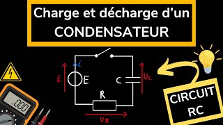 Charge et Décharge d’un Condensateur  TOUT Comprendre FACILEMENT  Tension courant schéma [upl. by Arataj]