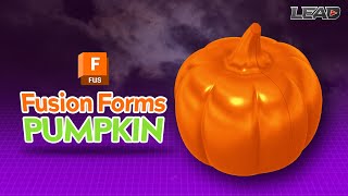 How To Model a Pumpkin with Fusion Forms [upl. by Peedus]