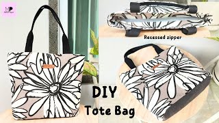 DIY Tote Bag With Recessed Zipper  Tote Bag With Recessed Zipper Tutorial [upl. by Nicol]