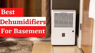 Best Dehumidifiers for Basements In 2023 Reviews [upl. by Ramu449]