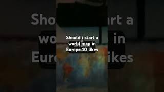 should I start a world map in Europe [upl. by Aseefan]