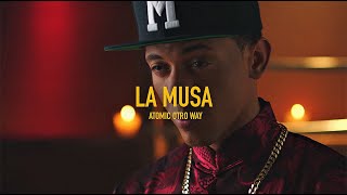 Atomic Otro Way  La Musa Video Oficial [upl. by Waring823]