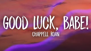 Chappell Roan  Good Luck Babe Lyrics [upl. by Akimyt]