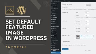 Setting a DEFAULT FEATURED IMAGE in WordPress Global Thumbnails Easy Guide [upl. by Kelly785]