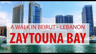 Walking in Zaytouna Bay  Beirut Lebanon  Travel Video 8k [upl. by Tiedeman]