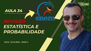 Revisão de Matemática para o ENEM  Estatística e Probabilidade  Aula 034 [upl. by Snapp]