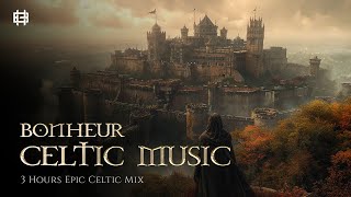 Beautiful Medieval Music and Celtic Fantasy Music  Medieval folk Music Relaxing Celtic NO ADS [upl. by Drew]