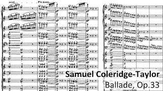 Samuel ColeridgeTaylor  Ballade Op33 Audio  Full score [upl. by Daza]