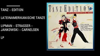 Tanz Edition  Lateinamerikanische Tanze  Lipman  Strasser  Jankowski  Carnelsen  Lp [upl. by Ellehcer]