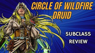 Circle of Wildfire Druid 5e Subclass Review [upl. by Einatirb668]